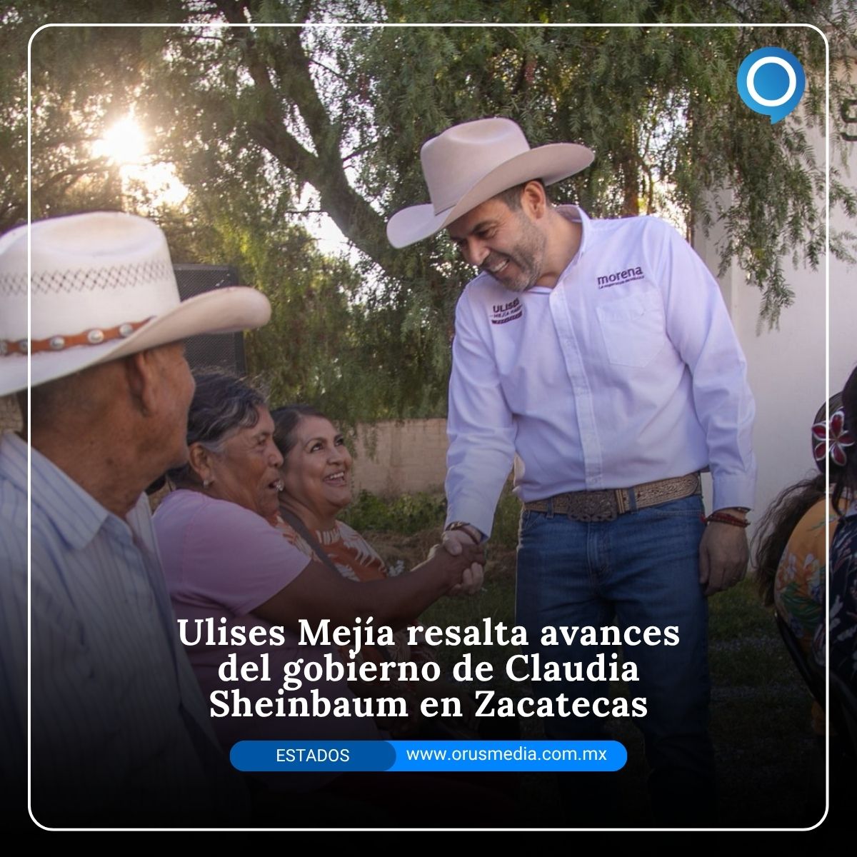 Ulises Mejía resalta avances del gobierno de Claudia Sheinbaum en Zacatecas